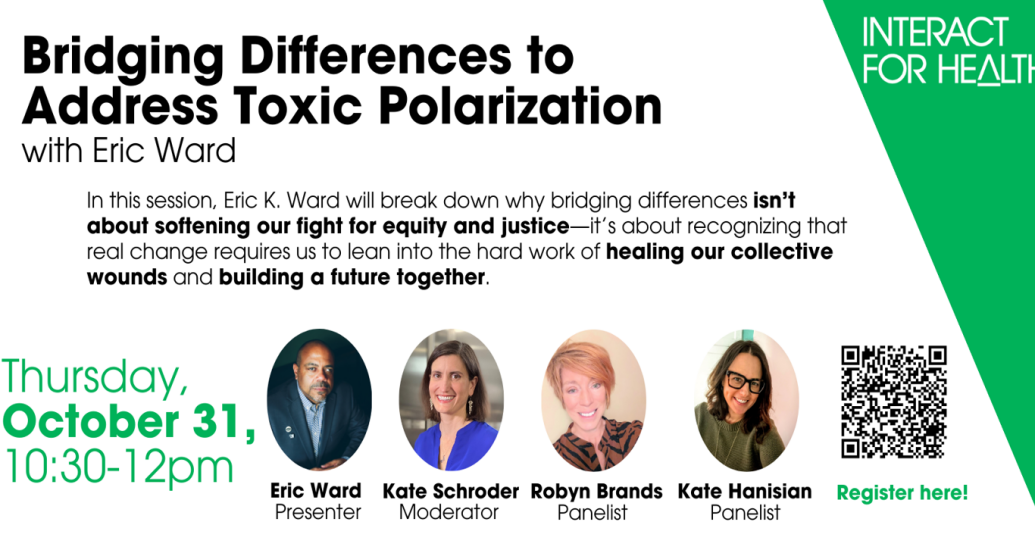 Interact for Health's Bridging Differences to Address Toxic Polarization